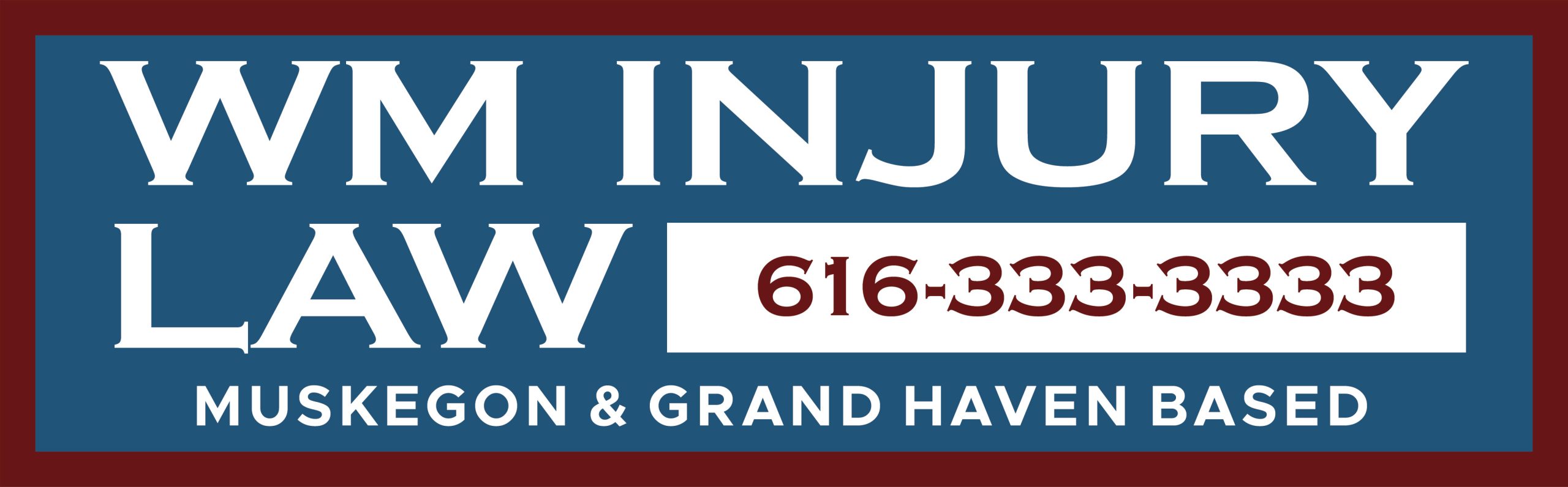 WM Injury Law Call West Michigan Injury Law Billboard